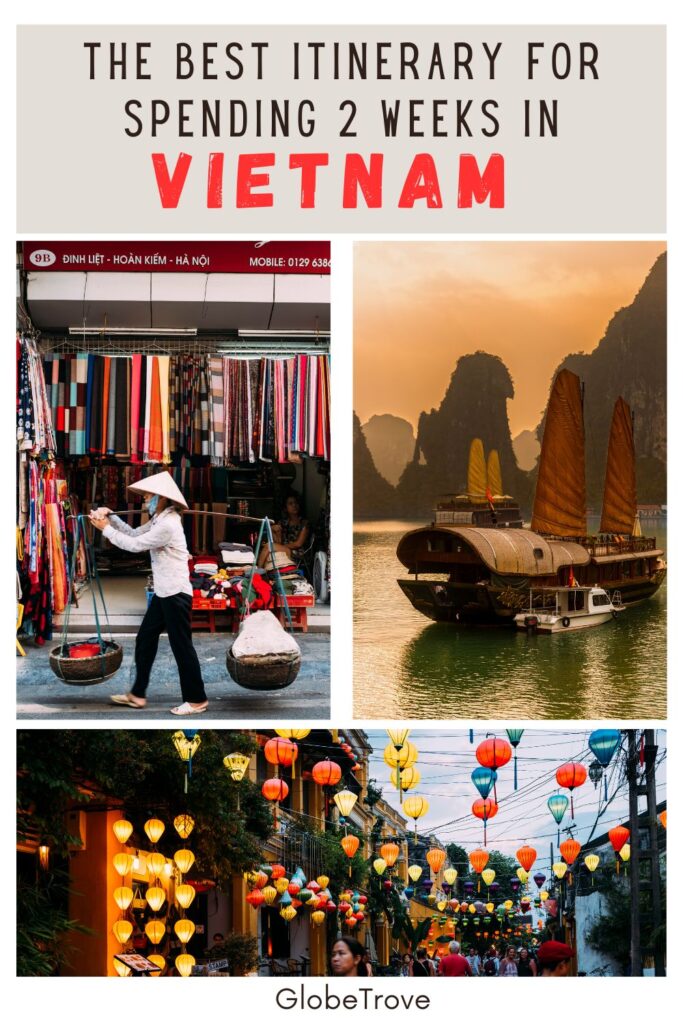 Best Vietnam Itinerary (3 Weeks or 2): The Amazing Places You Need to Visit