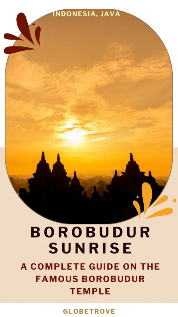 Borobudur Sunrise & The Temple Famous GlobeTrove Borobudur 