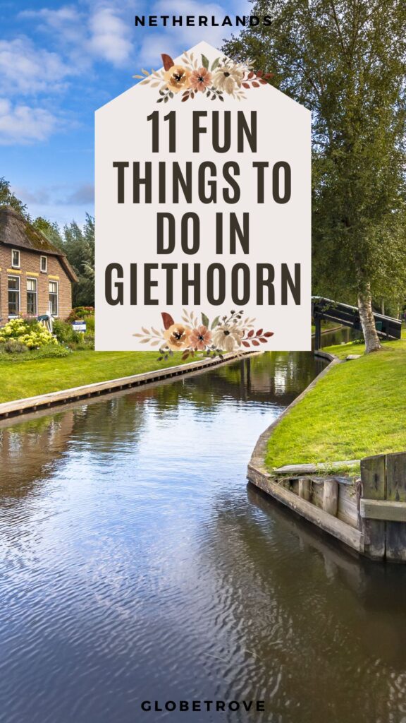 fun things to do in Giethoorn