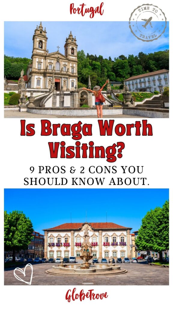 Is Braga worth visiting