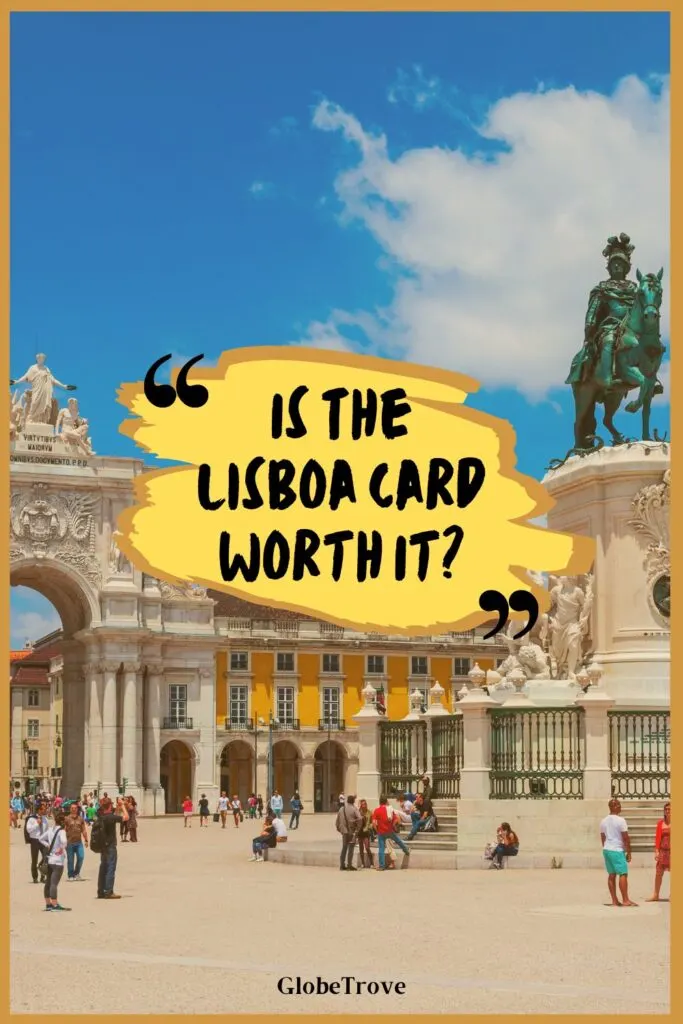 Is the Lisboa card worth it?