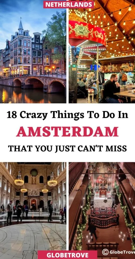 Crazy things to do in Amsterdam