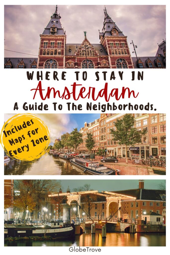 A guide to the best areas and hotels in Amsterdam plus maps for each location