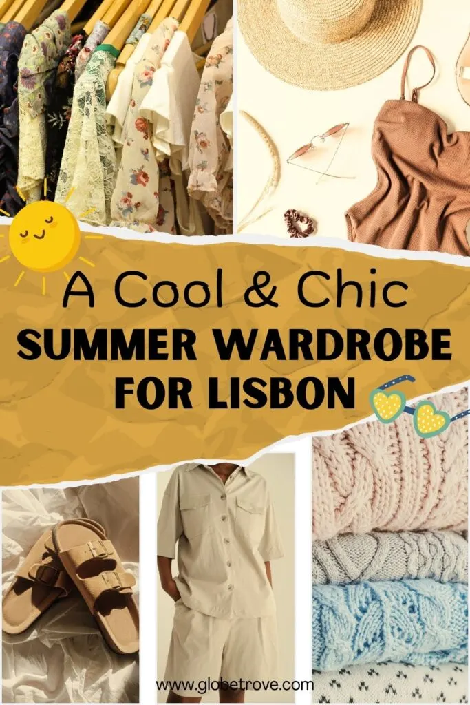 Summer wardrobe for Lisbon