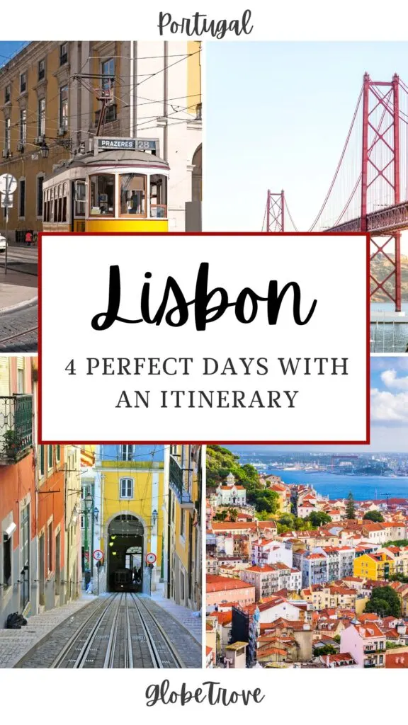 4 perfect days in Lisbon